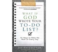 Jay Payleitner What If God Wrote Your To-Do List? (Tascabile)
