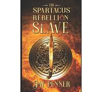 Jay Penner Slave - The Spartacus Rebellion Book II (Tascabile)