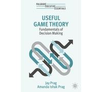 Jay Prag Amanda Ishak Prag Useful Game Theory (Tascabile)