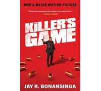 Jay R. Bonansinga The Killer's Game [Movie Tie-in] (Tascabile)
