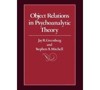 Jay R. Greenberg Stephen A. Object Relations in Psychoanalyt (Copertina rigida)