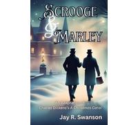Jay R Swanson Scrooge & Marley An Adaptation of Charles Dickens's A (Tascabile)