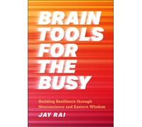 Jay Rai Brain Tools for the Busy (Copertina rigida)