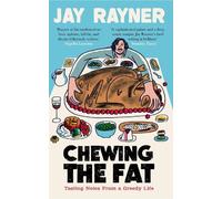 Jay Rayner Chewing the Fat (Tascabile)