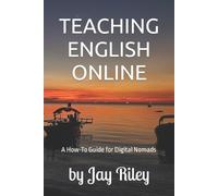 Jay Riley Teaching English Online (Tascabile)