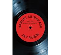 Jay Rubin Haruki Murakami and the Music of Words (Tascabile)