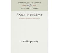 Jay Ruby A Crack in the Mirror (Copertina rigida) Anniversary Collection