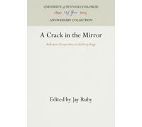 Jay Ruby A Crack in the Mirror (Copertina rigida) Anniversary Collection