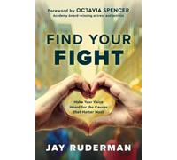 Jay Ruderman Find Your Fight (Copertina rigida)