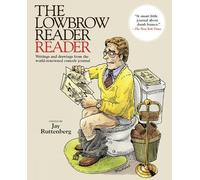 Jay Ruttenberg The Lowbrow Reader Reader (Tascabile)