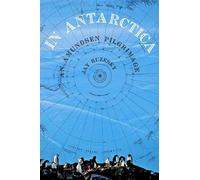 Jay Ruzesky In Antarctica (Tascabile)