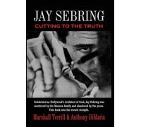 Jay Sebring: Cutting to the Truth