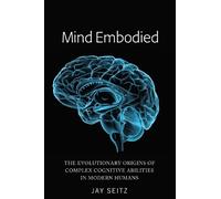 Jay Seitz Mind Embodied (Copertina rigida)