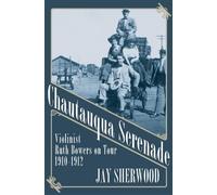 Jay Sherwood Chautauqua Serenade (Tascabile)