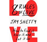Jay Shetty 8 Rules of Love (Tascabile)