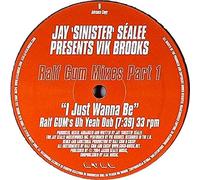Jay Sinister - Jay Sinister - I Just Wanna Be (Ralf Gum Mixes Part 1) - Atal