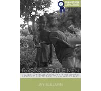 Jay Sullivan Raising Gentle Men (Tascabile)