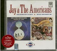 Jay & the Amercians - Sands of Time & Wax Museum
