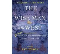 Jay Tyson The Wise Men of the West (Tascabile)