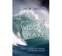 Jay W Jacobs The Widow Wave (Tascabile)