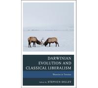 Jay W. Richards Darwinian Evolution and Classical Liberalism (Tascabile)