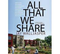 Jay Walljasper All That We Share (Tascabile)