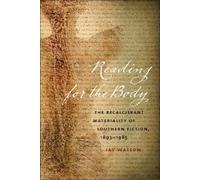 Jay Watson Reading for the Body (Copertina rigida) New Southern Studies