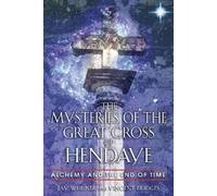 Jay Weidner Vincent Bridg The Mysteries of the Great Cross of Henda (Tascabile)