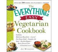 Jay Weinstein The Everything Easy Vegetarian Cookbook (Tascabile)