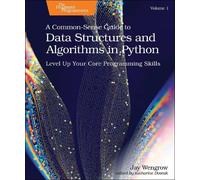 Jay Wengrow A Common-Sense Guide to Data Structures and Algorithms i (Tascabile)