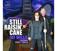 JAY WILLIE - STILL RAISIN' CANE