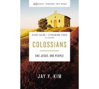 Jay Y. Kim Colossians Bible Study Guide plus Streaming Video (Tascabile)