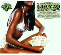 Jay-Z - 20 Bag Shorty