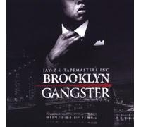 Jay Z and Tapemasters Inc - Brooklyn Gangster