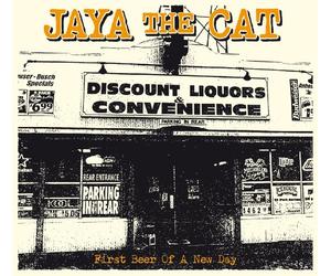 Jaya the Cat - First Beer Of. -Reissue-