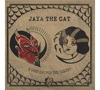 Jaya The Cat - Good Day For The Damned