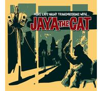 Jaya the Cat More Late Night Transmissions With... (CD) Album