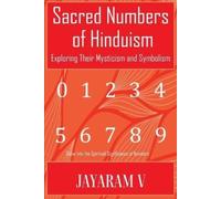 Jayaram V Sacred Numbers of Hinduism (Tascabile)