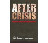 Jayati Ghosh C. After Crisis - Adjustment, Recovery and Fragi (Copertina rigida)