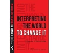 Jayati Ghosh C. Interpreting the World to Change It - Essays (Copertina rigida)