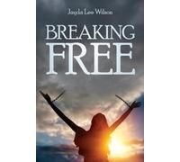 Jayda Lee Wilson Breaking Free (Tascabile)