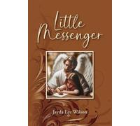 Jayda Lee Wilson Little Messenger (Tascabile)
