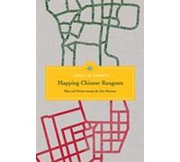 Jayde Lin Roberts Mapping Chinese Rangoon (Copertina rigida)