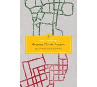 Jayde Lin Roberts Mapping Chinese Rangoon (Tascabile)