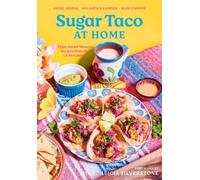 Jayde Nicole Nia Gatica Campos Alan Campos Sugar Taco at Home (Copertina rigida)