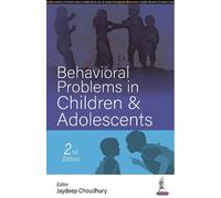 Jaydeep Choudhury Behavioural Problems in Children & Adolescents (Tascabile)