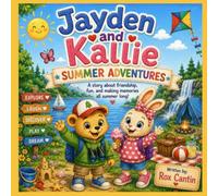 Jayden and Kallie: Summer Adventures