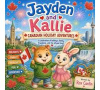 Jayden and Kallie's Canadian Holiday Adventures