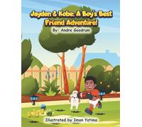Jayden and Kobe: A Boy's Best Friend Adventure!