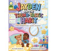 Jayden and the Thumb-Tastic Habit